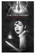 Watch The A.R.K. Report Watch123movies
