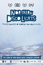 Watch Northern Disco Lights Watch123movies