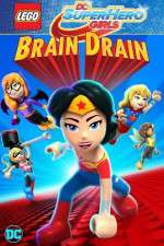 Watch Lego DC Super Hero Girls: Brain Drain Watch123movies