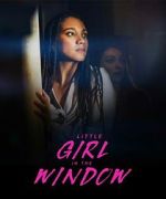 Watch Little Girl in the Window Watch123movies