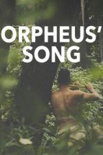 Watch Orpheus\' Song Watch123movies