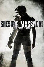 Watch Sheborg Massacre Watch123movies
