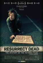 Watch Resurrect Dead: The Mystery of the Toynbee Tiles Watch123movies