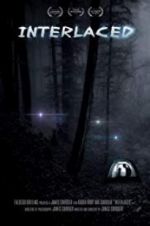 Watch Interlaced Watch123movies