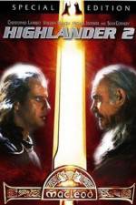 Watch Highlander II: The Quickening Watch123movies