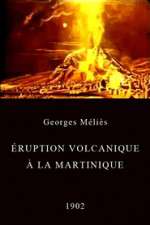 Watch Éruption volcanique à la Martinique Watch123movies