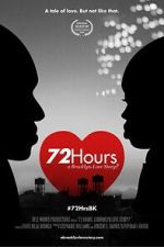 Watch 72 Hours: A Brooklyn Love Story? Watch123movies