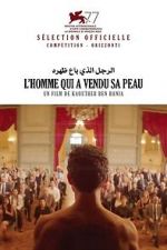 Watch The Man Who Sold His Skin Watch123movies