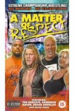 Watch ECW - A Matter Of Respect Watch123movies