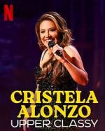 Watch Cristela Alonzo: Upper Classy (TV Special 2025) Watch123movies