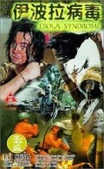 Watch Ebola Syndrome Watch123movies