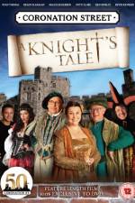 Watch Coronation Street A Knight's Tale Watch123movies