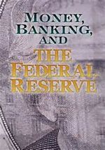 Watch Money, Banking and the Federal Reserve Watch123movies