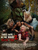 Watch Three Days in the Woods 2: Killin\' Time Watch123movies
