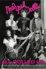 Watch All Dolled Up A New York Dolls Story Watch123movies