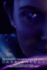 Watch Dark Energy Watch123movies