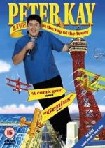 Watch Peter Kay: Live at the Top of the Tower Watch123movies