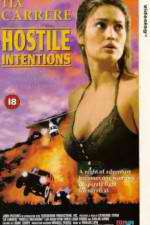 Watch Hostile Intentions Watch123movies