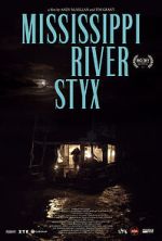 Watch Mississippi River Styx Watch123movies