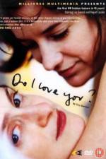 Watch Do I Love You? Watch123movies
