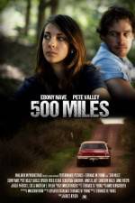 Watch 500 Miles Watch123movies