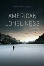Watch American Loneliness Watch123movies
