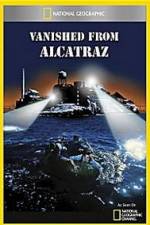 Watch Vanished from Alcatraz Watch123movies
