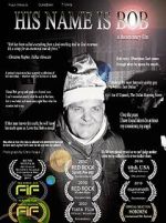 Watch His Name Is Bob Watch123movies