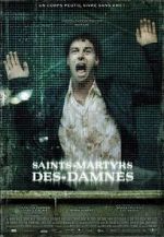 Watch Saint Martyrs of the Damned Watch123movies