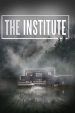 Watch The Institute Watch123movies