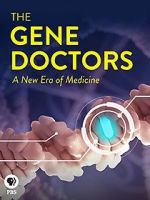 Watch The Gene Doctors Watch123movies
