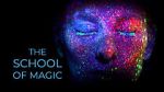 Watch The School of Magic Watch123movies