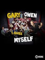 Watch Gary Owen: I Agree with Myself (TV Special 2015) Watch123movies