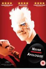 Watch Never Apologize Watch123movies