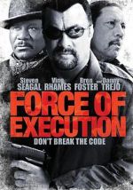 Watch Force of Execution Watch123movies