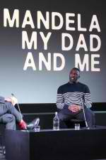 Watch Mandela My Dad and Me Watch123movies