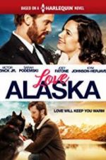 Watch Love Alaska Watch123movies