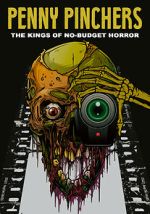 Watch Penny Pinchers: The Kings of No-Budget Horror Watch123movies