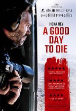 Watch A Good Day to Die, Hoka Hey Watch123movies