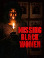 Watch Missing Black Women Watch123movies