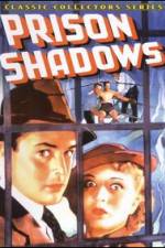 Watch Prison Shadows Watch123movies