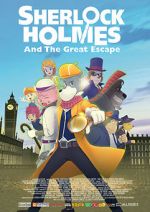 Watch Sherlock Holmes and the Great Escape Watch123movies