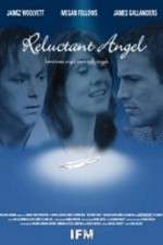 Watch Reluctant Angel Watch123movies