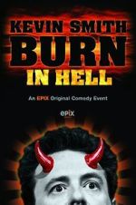 Watch Kevin Smith: Burn in Hell (TV Special 2012) Watch123movies