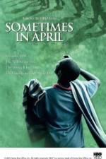 Watch Sometimes in April Watch123movies