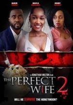 Watch The Perfect Wife 2 Watch123movies
