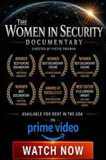 Watch The Women in Security Documentary Watch123movies