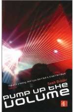 Watch Pump Up the Volume: A History of House Music Watch123movies