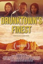 Watch Drunktown\'s Finest Watch123movies