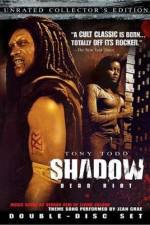 Watch Shadow Dead Riot Watch123movies